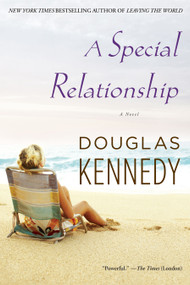 A Special Relationship (A Novel) by Douglas Kennedy, 9781439199138