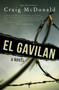 El Gavilan by Craig McDonald, 9781440531910