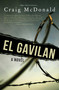 El Gavilan by Craig McDonald, 9781440531910