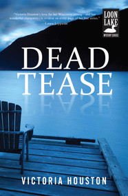 Dead Tease by Victoria Houston, 9781440533112