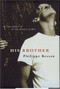 His Brother by Philippe Besson, 9780434012114