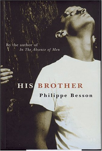 His Brother by Philippe Besson, 9780434012114