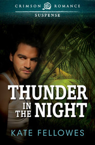Thunder In The Night by Kate Fellowes, 9781440545351