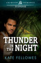 Thunder In The Night by Kate Fellowes, 9781440545351