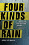 Four Kinds Of Rain by Robert Ward, 9781440550195