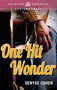 One Hit Wonder by Denyse Cohen, 9781440550645