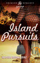 Island Pursuits by Heather Rodney-Diaz, 9781440550669