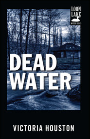Dead Water by Victoria Houston, 9781440550850