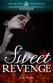 Sweet Revenge - 9781440551673 by Kay Rogal, 9781440551673