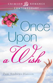Once Upon A Wish - 9781440552342 by Pam Andrews Hanson, 9781440552342