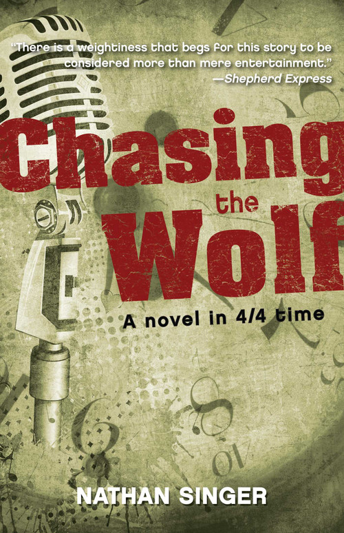 Chasing the Wolf by Nathan Singer, 9781440553882