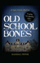 Old School Bones by Randall Peffer, 9781440553936