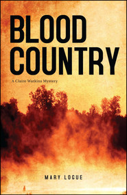 Blood Country by Mary Logue, 9781440554018