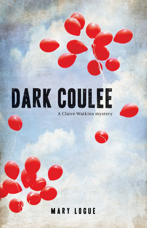 Dark Coulee by Mary Logue, 9781440554025