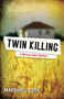 Twin Killing by Marshall Cook, 9781440554056
