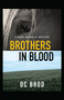 Brothers In Blood by D.C. Brod, 9781440554087