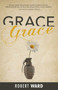 Grace - 9781440555022 by Robert Ward, 9781440555022
