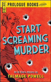 Start Screaming Murder by Talmage Powell, 9781440555985