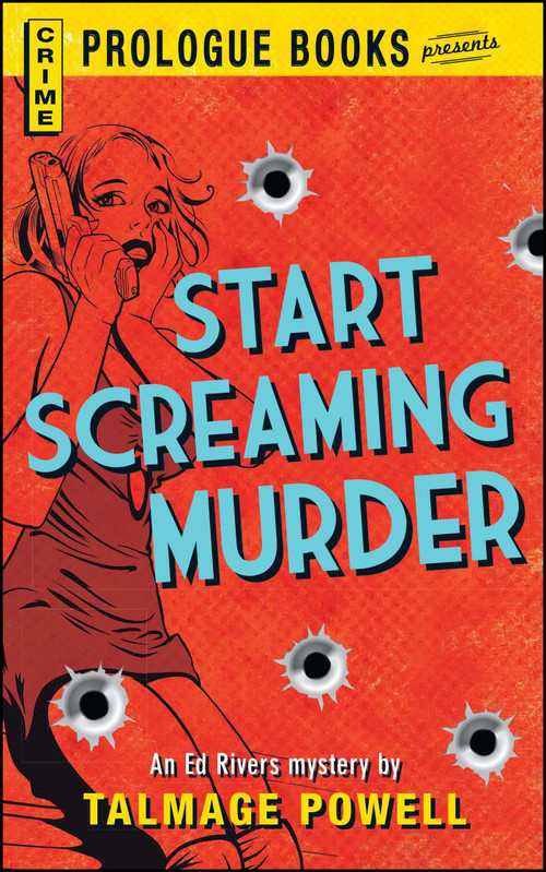 Start Screaming Murder by Talmage Powell, 9781440555985