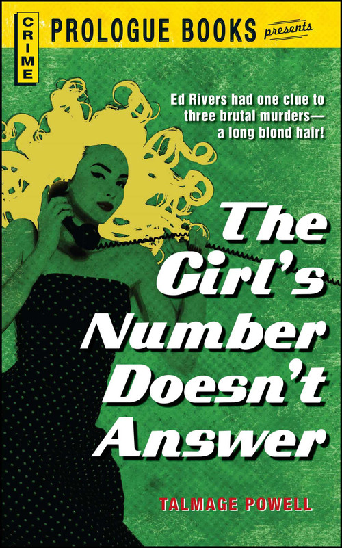 The GIRL's NUMBER DOESN't ANSWER by Talmage Powell, 9781440555992