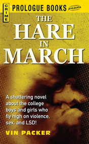 The HARE IN MARCH by Vin Packer, 9781440556098