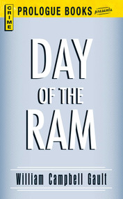 Day Of The Ram by William Campbell Gault, 9781440557897