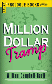 Million Dollar Tramp by William Campbell Gault, 9781440557965