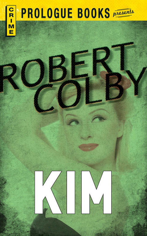 Kim - 9781440558054 by Robert Colby, 9781440558054