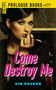Come Destroy Me by Vin Packer, 9781440558122