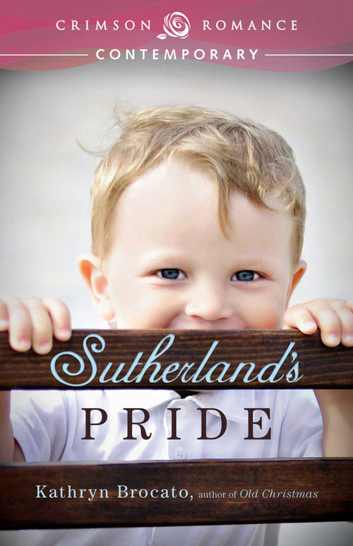 Sutherland's Pride by Kathryn Brocato, 9781440558214