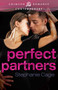 Perfect Partners by Stephanie Cage, 9781440563416