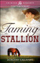 Taming The Stallion by Dorothy Callahan, 9781440563454