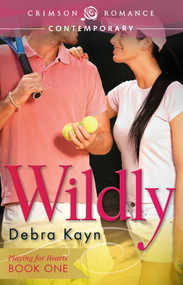 Wildly by Debra Kayn, 9781440564079