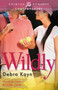 Wildly by Debra Kayn, 9781440564079