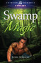 Swamp Magic by Bobbi Romans, 9781440564253