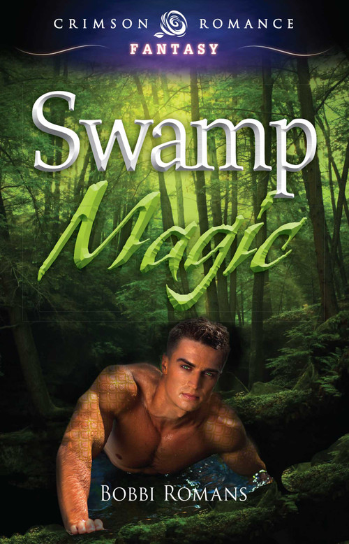 Swamp Magic by Bobbi Romans, 9781440564253