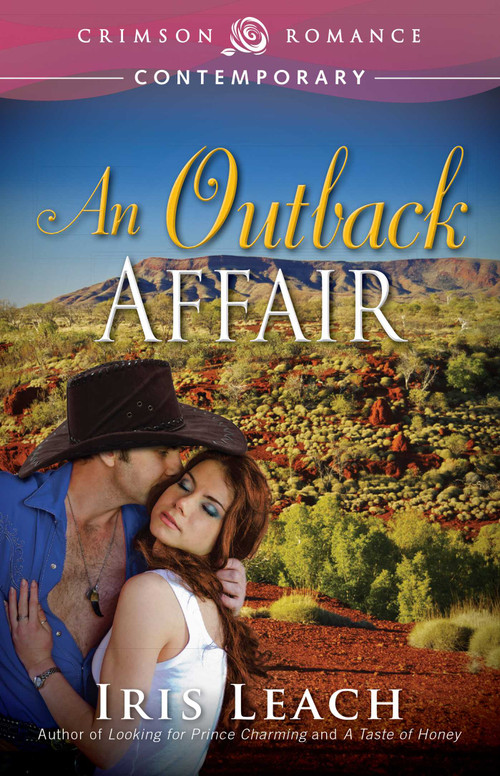 Outback Affair by Iris Leach, 9781440564390