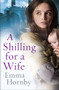 A Shilling for a Wife by Emma Hornby, 9780552173230