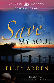 Save My Soul by Elley Arden, 9781440566042