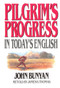 Pilgrim's Progress in Today's English by James Thomas, John Bunyan, 9780802465207