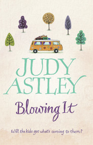 Blowing It by Judy Astley, 9780552773201