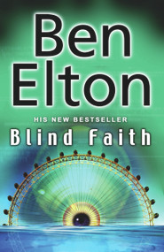 Blind Faith - 9780552773904 by Ben Elton, 9780552773904