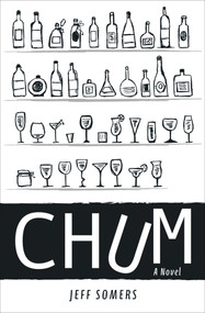 Chum (A Novel) by Jeff Somers, 9781440570049