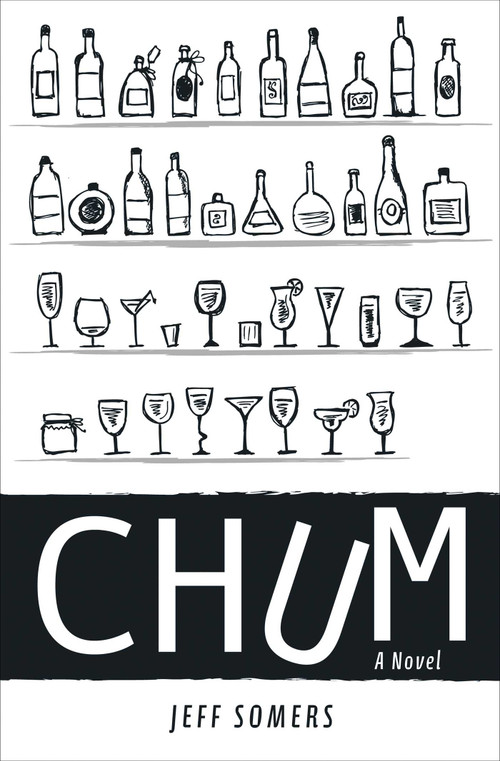 Chum (A Novel) by Jeff Somers, 9781440570049