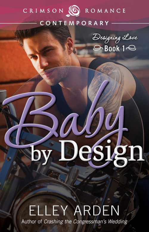 Baby By Design by Elley Arden, 9781440570933