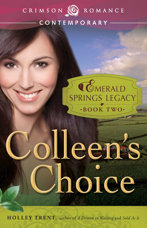 Colleen's Choice by Holley Trent, 9781440570995