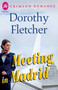 Meeting In Madrid by Dorothy Fletcher, 9781440572029