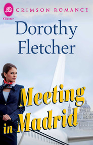 Meeting In Madrid by Dorothy Fletcher, 9781440572029