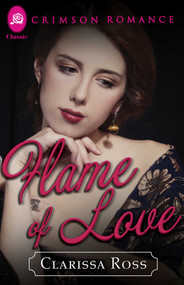 Flame Of Love by Clarissa Ross, 9781440572937
