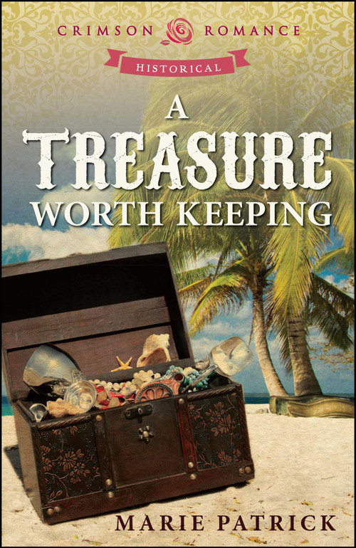 Treasure Worth Keeping by Marie Patrick, 9781440575693